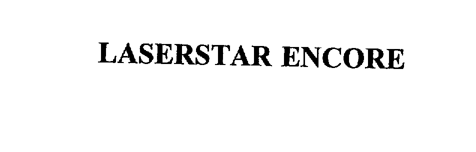 Trademark Logo LASERSTAR ENCORE
