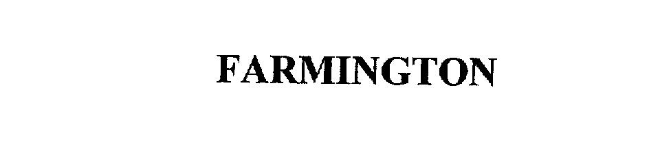 Trademark Logo FARMINGTON