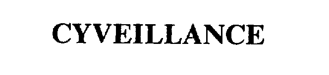 Trademark Logo CYVEILLANCE