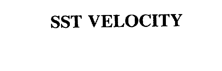 Trademark Logo SST VELOCITY