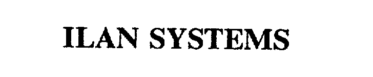  ILAN SYSTEMS