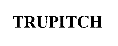 Trademark Logo TRUPITCH