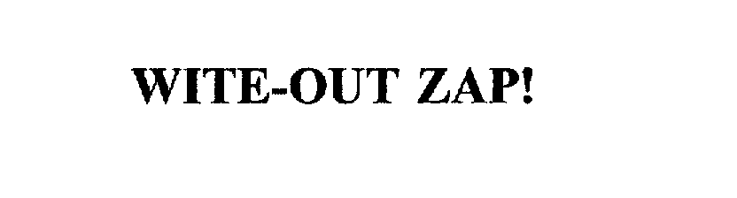 Trademark Logo WITE-OUT ZAP!