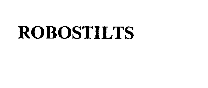 Trademark Logo ROBOSTILTS