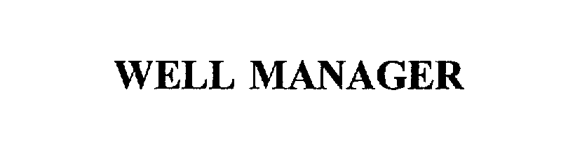 Trademark Logo WELL MANAGER