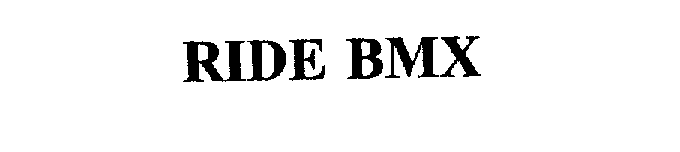 Trademark Logo RIDE BMX
