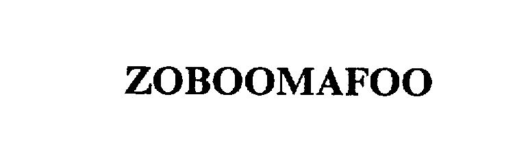 Trademark Logo ZOBOOMAFOO