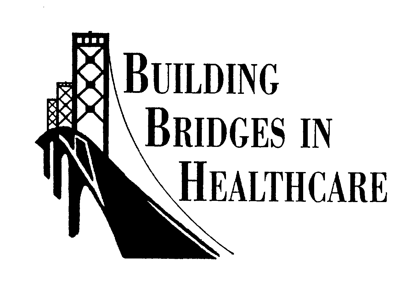  BUILDING BRIDGES IN HEALTHCARE