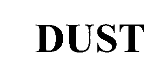 DUST