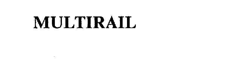 Trademark Logo MULTIRAIL