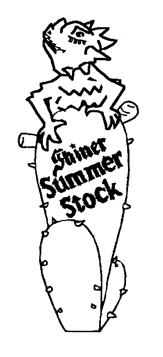  SHINER SUMMER STOCK