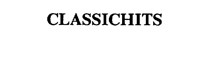 Trademark Logo CLASSICHITS