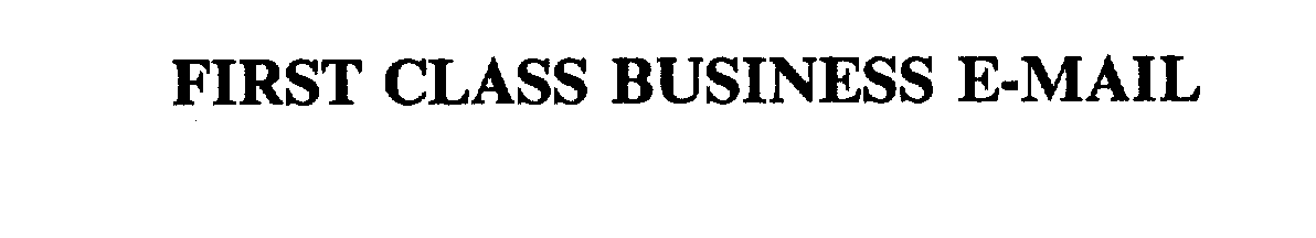 Trademark Logo FIRST CLASS BUSINESS E-MAIL