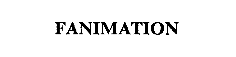 Trademark Logo FANIMATION