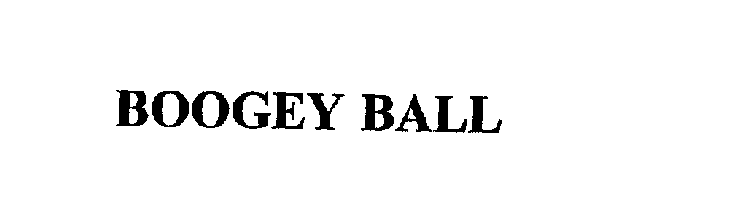 Trademark Logo BOOGEY BALL