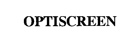 Trademark Logo OPTISCREEN