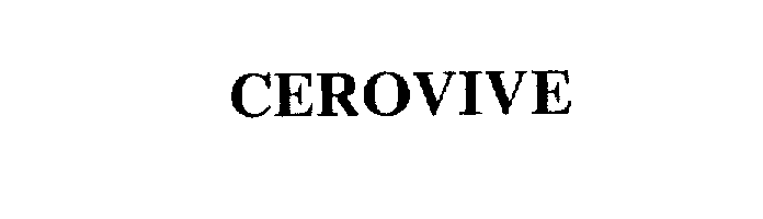 Trademark Logo CEROVIVE