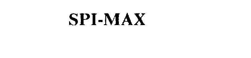  SPI-MAX