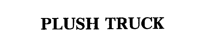 Trademark Logo PLUSH TRUCK