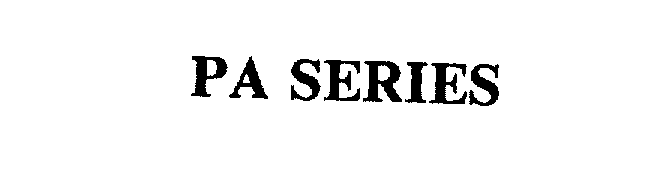 Trademark Logo PA SERIES