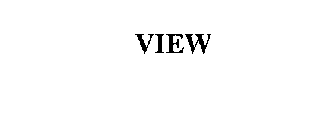 Trademark Logo VIEW