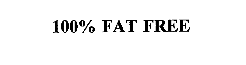 Trademark Logo 100% FAT FREE