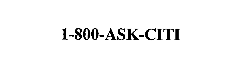 Trademark Logo 1-800-ASK-CITI