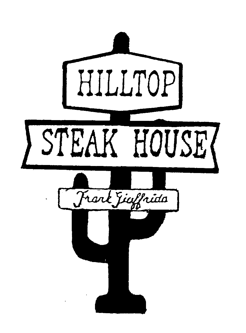 HILLTOP STEAK HOUSE FRANK GIUFFRIDA