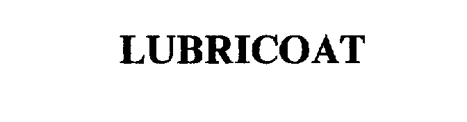Trademark Logo LUBRICOAT