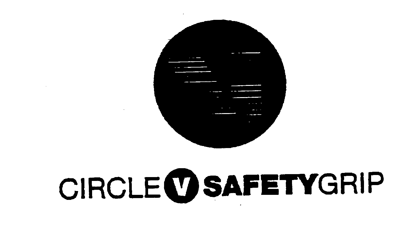  CIRCLE V SAFETYGRIP