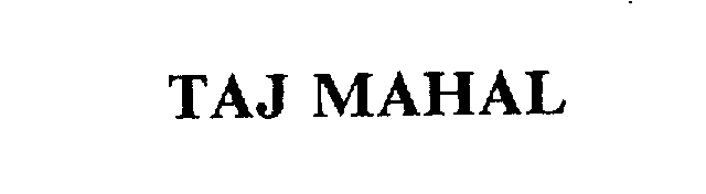 Trademark Logo TAJ MAHAL