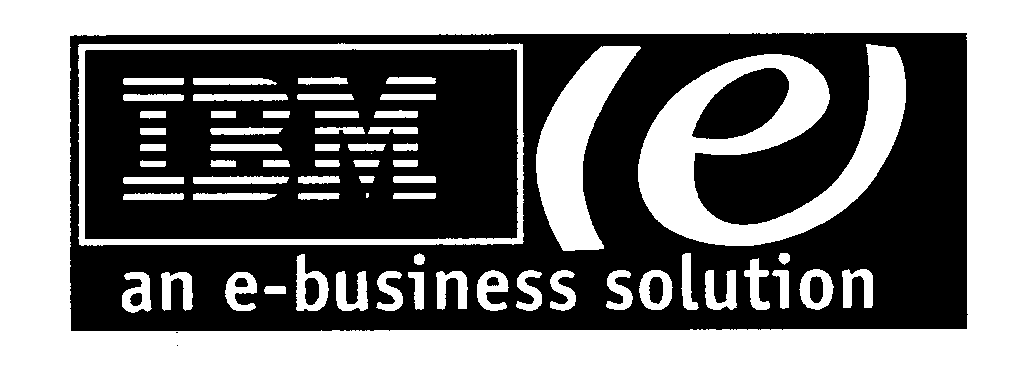 Trademark Logo IBM AN E-BUSINESS SOLUTION