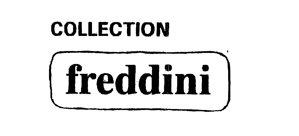 Trademark Logo COLLECTION FREDDINI