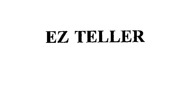  EZ TELLER