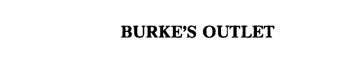  BURKE'S OUTLET