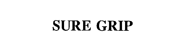 Trademark Logo SURE GRIP