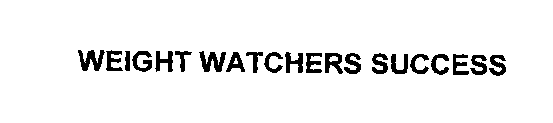 Trademark Logo WEIGHT WATCHERS SUCCESS