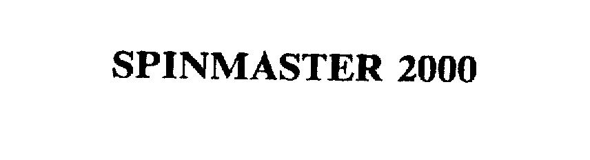 Trademark Logo SPINMASTER 2000