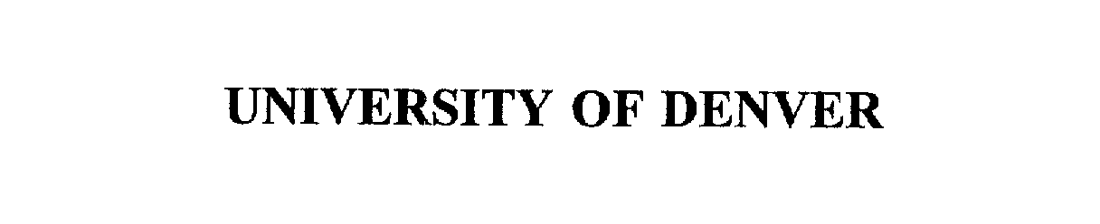 Trademark Logo UNIVERSITY OF DENVER