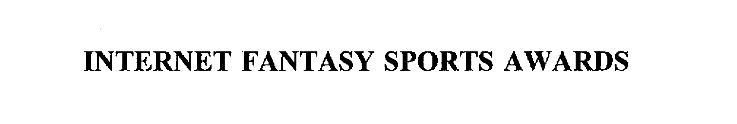  INTERNET FANTASY SPORTS AWARDS