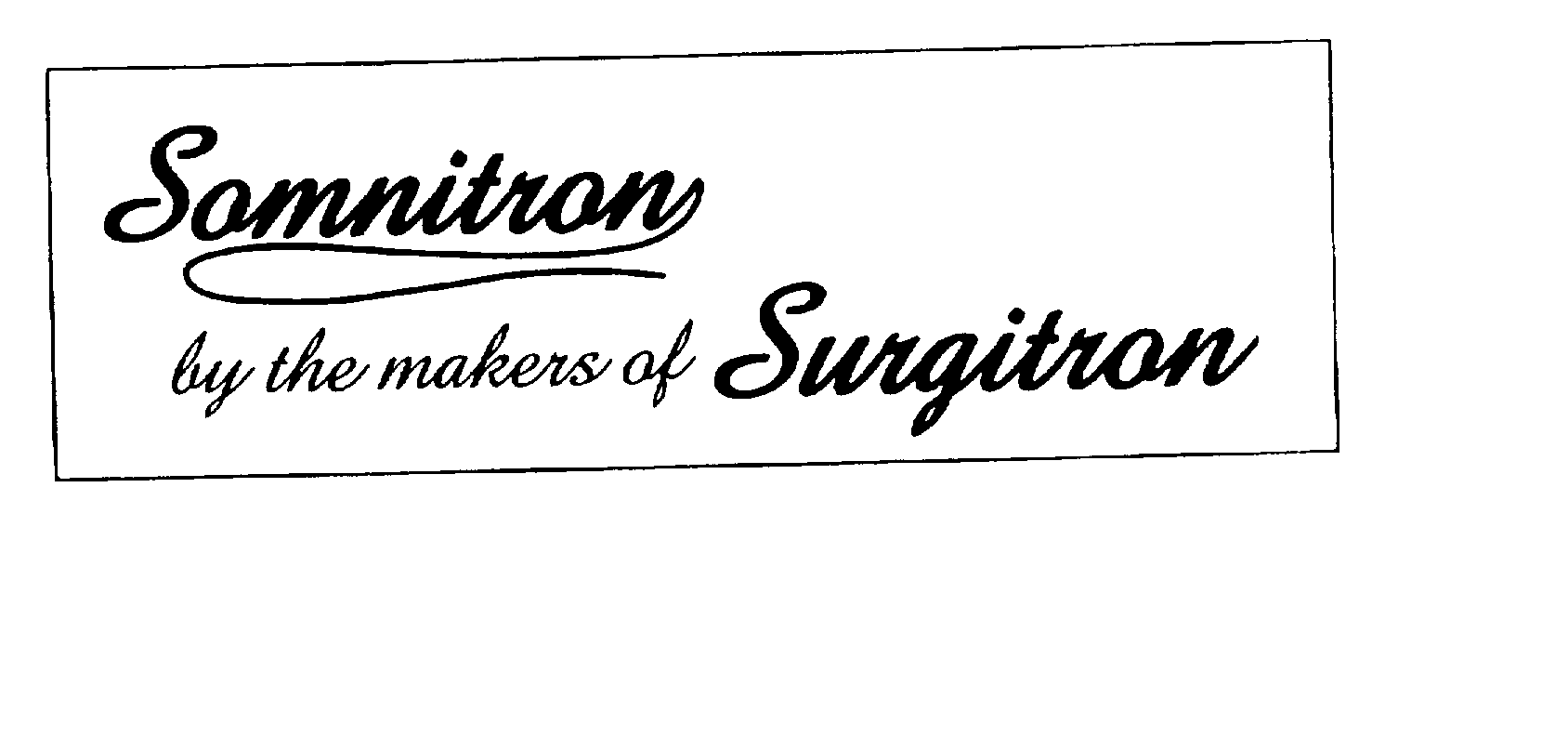 SOMNITRON BY THE MAKERS OF SURGITRON