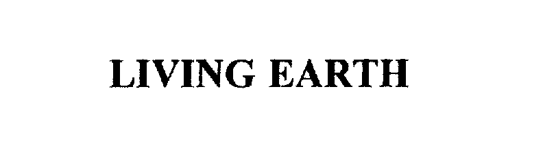 Trademark Logo LIVING EARTH