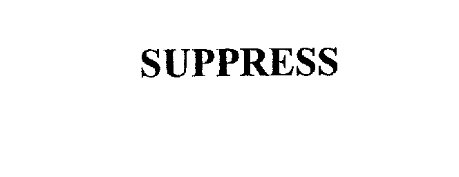 Trademark Logo SUPPRESS