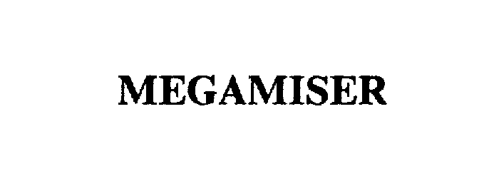  MEGAMISER