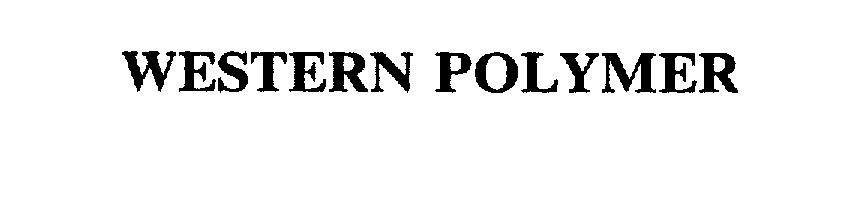 Trademark Logo WESTERN POLYMER