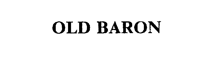  OLD BARON