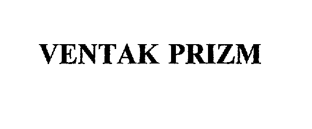 Trademark Logo VENTAK PRIZM