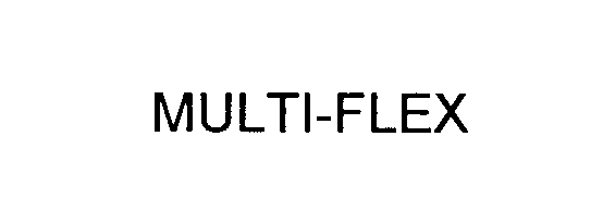 MULTI-FLEX