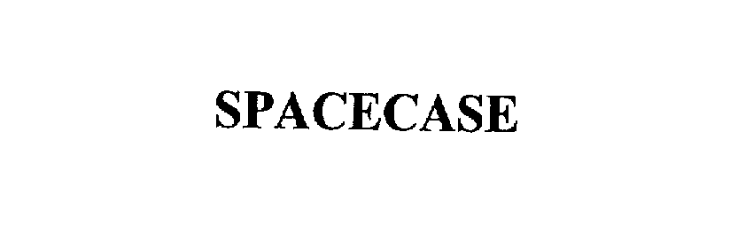 Trademark Logo SPACECASE