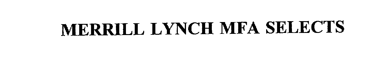  MERRILL LYNCH MFA SELECTS
